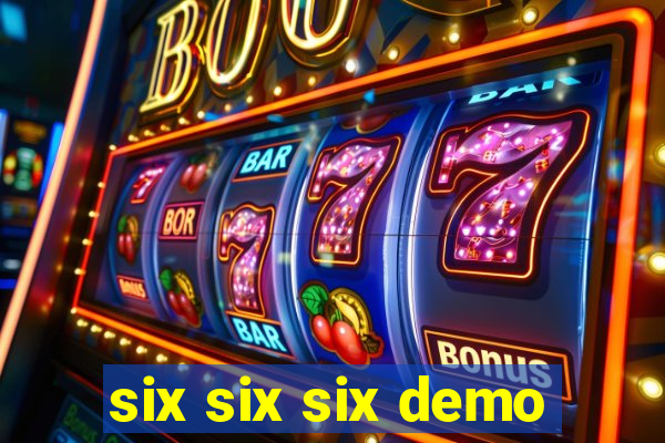 six six six demo